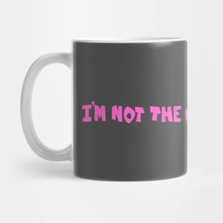 I'm not the Greasy Strangler Mug